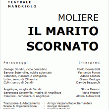 Il marito scornato (Moli&egrave;re). Gruppo Teatrale Mandriolo, 1982-83.
